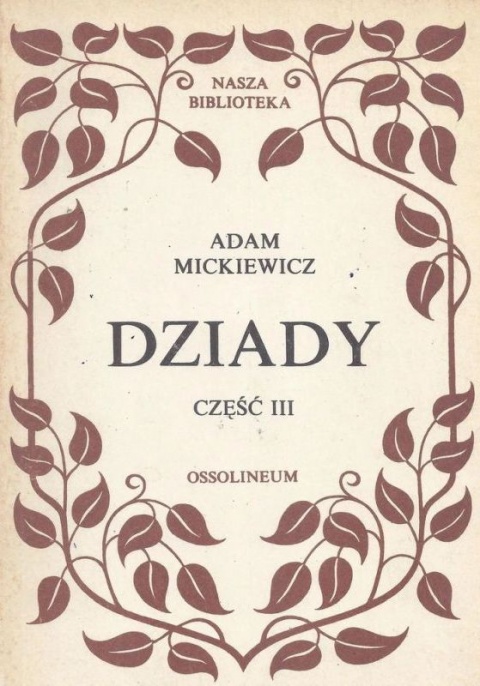 Adam Mickiewicz - Dziady cz. III