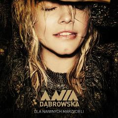 Nieprawda - Ania Dąbrowska