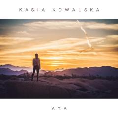 Aya - Kasia Kowalska