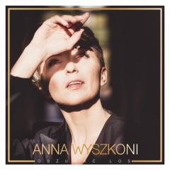 Oszukać los - Anna Wyszkoni