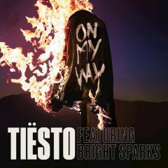 On My Way - Tiesto feat. Bright Sparks