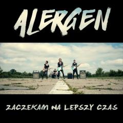 Zaczekam na lepszy czas - Alergen