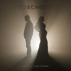 Echo - KaeN feat. Ewa Farna