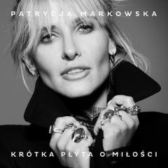 Czy przyjdzie wiosna - Patrycja Markowska