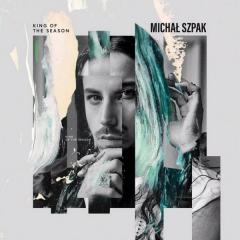 King Of The Season - Michał Szpak