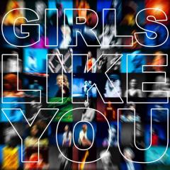 Girls Like You - Maroon 5 feat. Cardi B