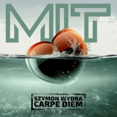 Mit - Szymon Wydra & Carpe Diem