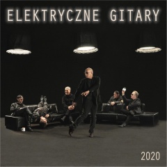 Podróżnicze sny 2020 - Elektryczne Gitary