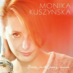 Kiedy jesteś przy mnie - Monika Kuszyńska