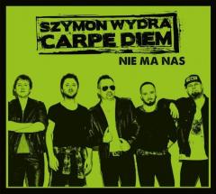 Nie ma nas - Szymon Wydra & Carpe Diem
