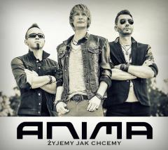 Żyjemy jak chcemy - Anima