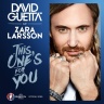 David Guetta feat. Zara Larsson - This One