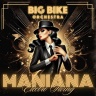 Big Bike Orchestra - Maniana