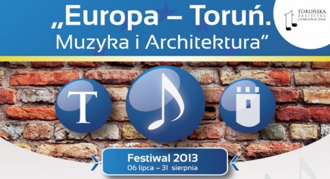 Festiwal Europa - Toruń, Muzyka i Architektura