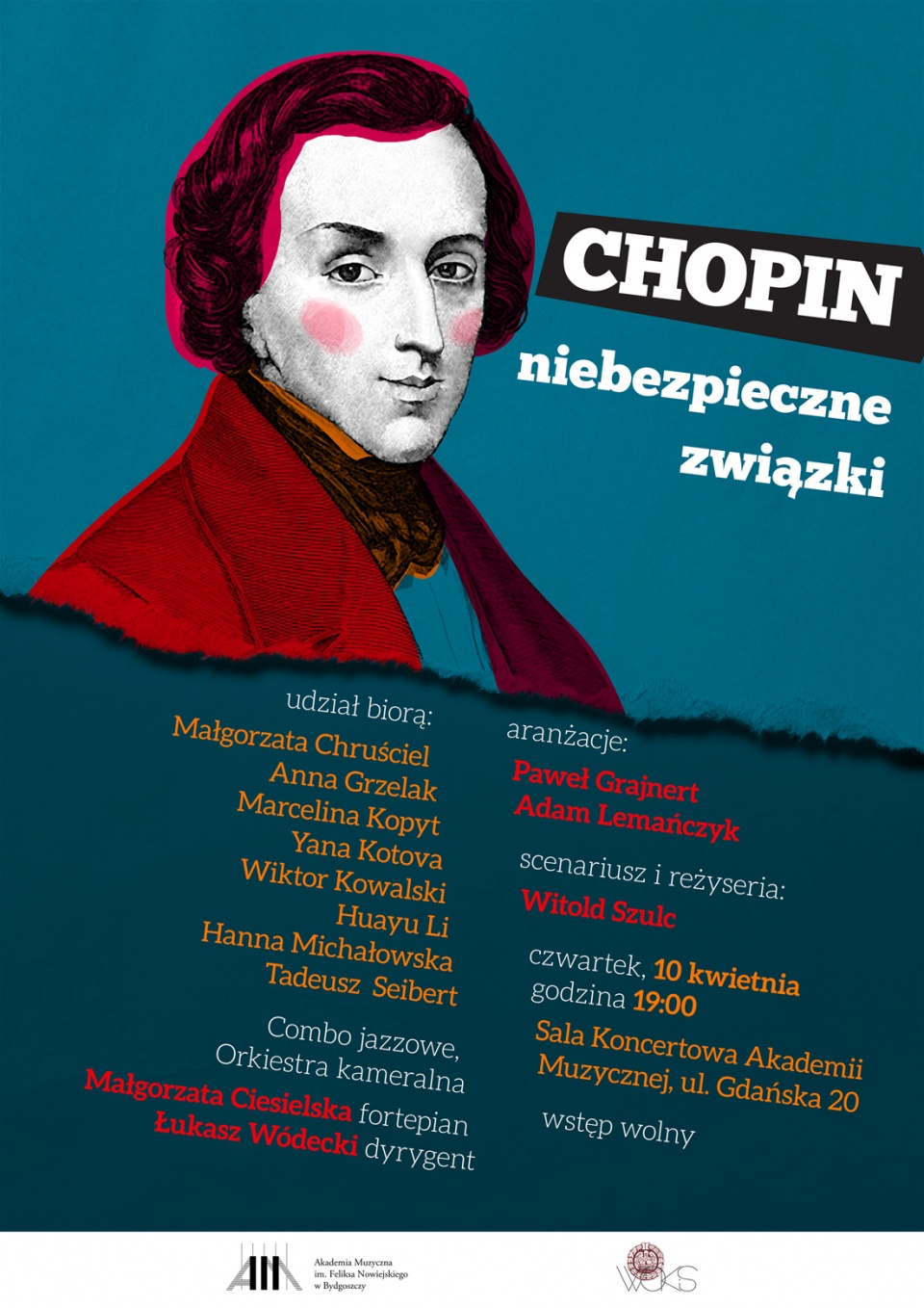 "Chopin. Niebezpieczne związki" - spektakl teatralno-muzyczny z wykorzystaniem pieśni F. Chopina.