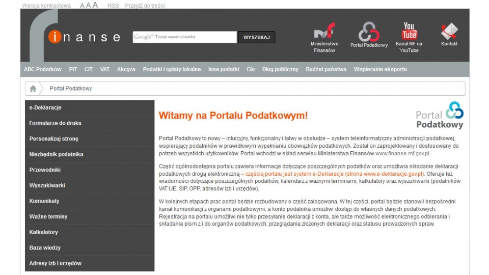 Według Ministerstwa Finansów pod jednym adresem www.portalpodatkowy.mf.gov.pl można znaleźć wszelkie niezbędne informacje dotyczące podatków.