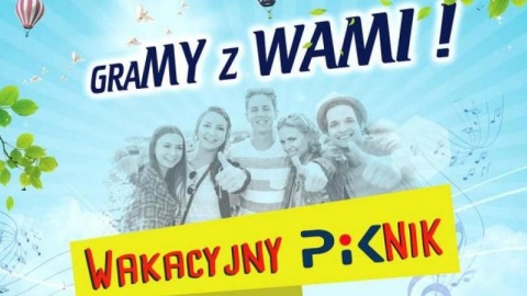 Wakacyjny PiKnik - Polskie Radio PiK w trasie po regionie