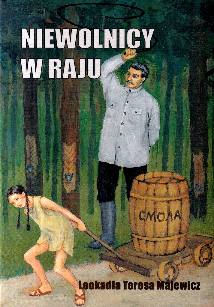 „Niewolnicy w raju” - książka Leokadii Majewicz. Fot. lubimyczytac.pl