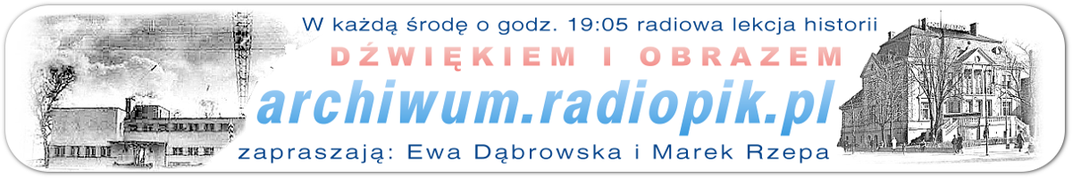 Pierwsze w Polsce radiowe archiwum online!