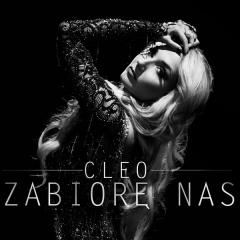 Zabiorę nas - Cleo
