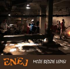 Może będzie lepiej - Enej