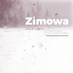 Zimowa - Half Light