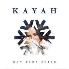 Gdy pada śnieg - Kayah