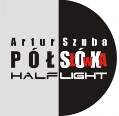 Półsłówka - Half Light