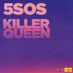 Killer Queen - 5 Seconds Of Summer