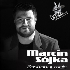Zaskakuj mnie - Marcin Sójka