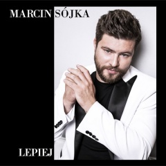 Lepiej - Marcin Sójka