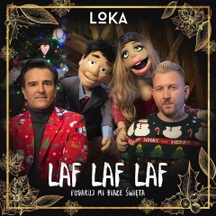 Laf laf laf (Podaruj mi białe Święta) - Loka