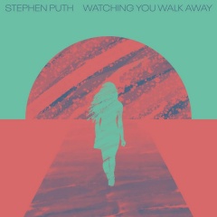 Watching You Walk Away - Stephen Puth