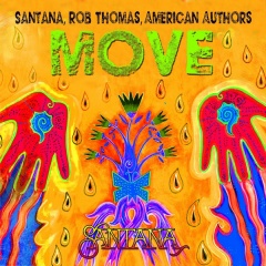 Move - Santana, Rob Thomas, American Authors