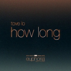 How Long - Tove Lo