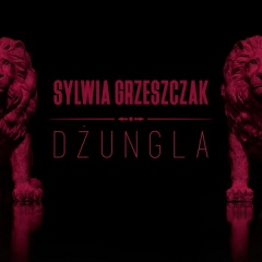 Dżungla - Sylwia Grzeszczak