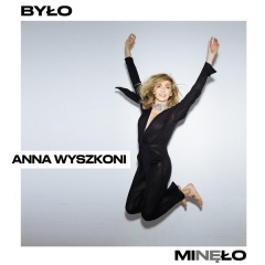 Było minęło - Anna Wyszkoni