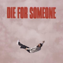 Die For Someone - Sam Tompkins
