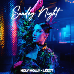 Sunday Night - Holy Molly & Lizot