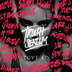 Habits (Stay High) - Tove Lo