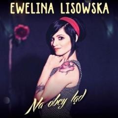 Na obcy ląd - Ewelina Lisowska