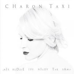 Pragnę twoich kłamstw - Charon Taxi