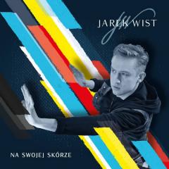Jak mam zapomnieć - Jarek Wist