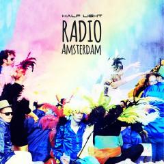 Radio Amsterdam - Half Light
