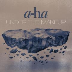 Under The Makeup - a-ha