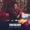 Tom Gregory - Never Look Back