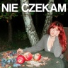Marta Bijan - Nie czekam