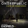 OneRepublic - Give Me Something