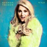 Meghan Trainor - Lips Are Movin