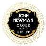 John Newman - Come And Get It